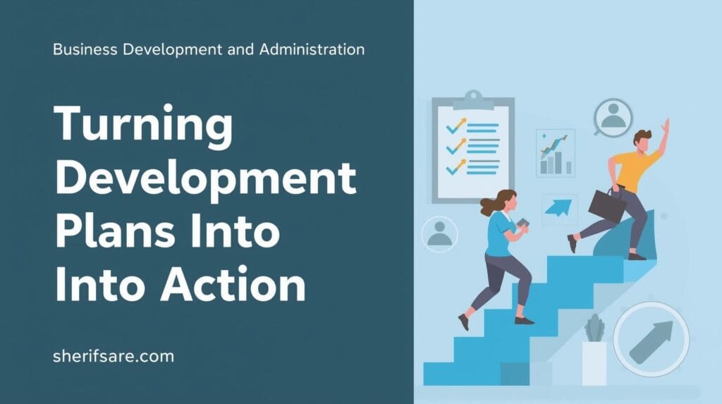 Turning Business Development Plans Into Action
